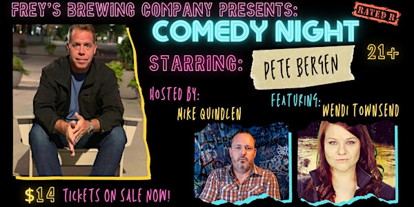 COMEDY NIGHT Featuring: Pete Bergen