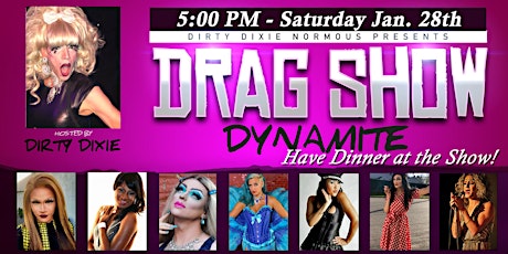 Dinner & Dirty Dixie's Drag Show Dynamite - Rockland MA 21+