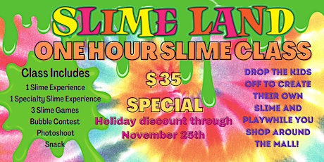 Holiday Slime Class(drop while you shop)