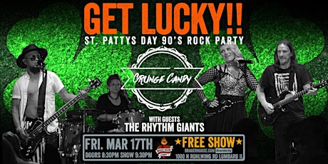 Get Lucky! St. Patty's Day 90s Rock Party with Grunge Candy & Rhythm Giants