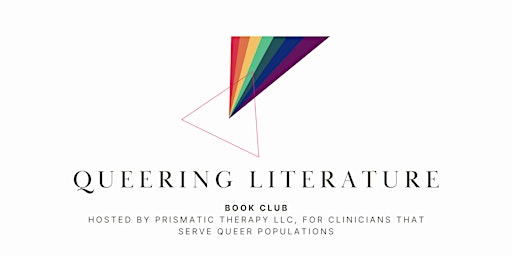 Queering Literature, Book Club for Therapists and Social Workers