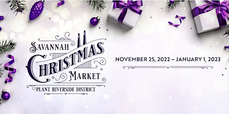 Savannah Christmas Market at Plant Riverside District