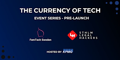 The Currency of Tech Series Pre-Launch