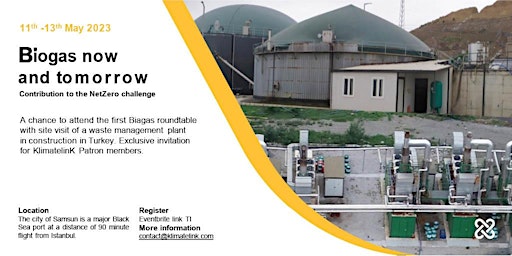 Biogas Now & Tomorrow: On site visit & Patrons roundtable,  Turkey