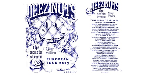 DEEZ NUTS W/ GUESTS: THE ACACIA STRAIN, UNITY TX, BROTHERS TILL WE DIE
