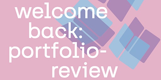 07.12.2022 Welcome Back: Portfolio Review
