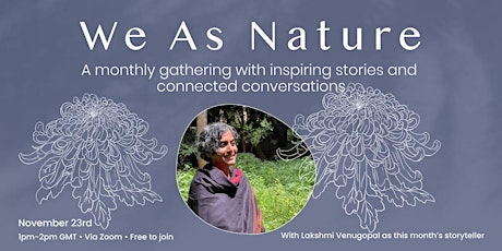 We As Nature with Inner Climate Academy founder Lakshmi Venugopal primary image