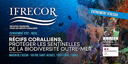 Récifs coralliens, protéger les sentinelles de la biodiversité outre-mer