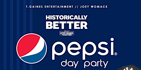 Pepsi "Historically Better" Classic Day Party primary image