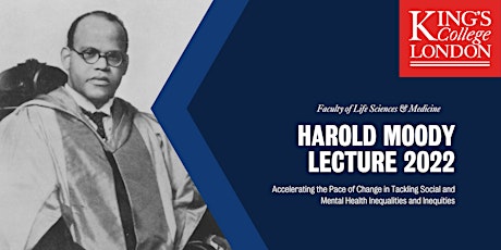 The 2022 Harold Moody Lecture