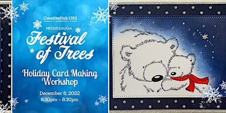Holiday Card Making with Henri Parkes - Mississauga Festival of Trees