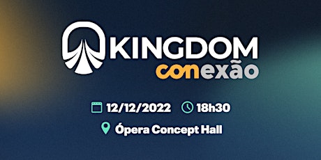 Kingdom Conexão