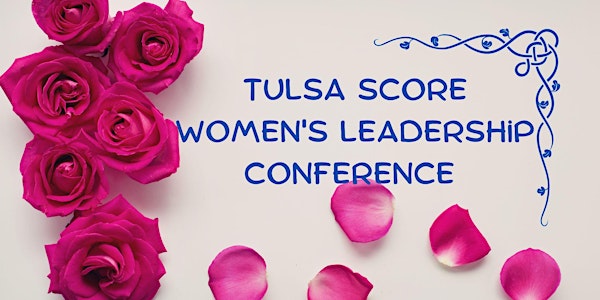 Tulsa Score | Women's Leadership Conference 2022