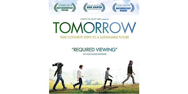 "Tomorrow" Film Screening (followed by green initiatives discussion)