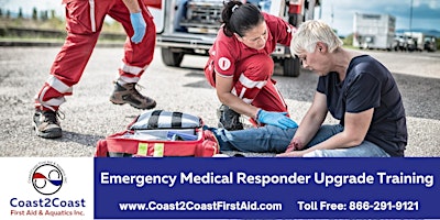 Emergency Medical Responder Upgrade Course - North