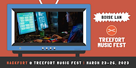 Boise LAN / HACKFORT at Treefort Music Fest 11