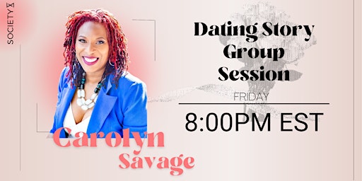 SocietyX : Dating Story Group Session