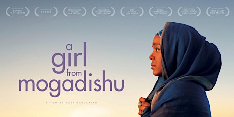 Imagem principal do evento Cine ONU presents: A Girl from Mogadishu