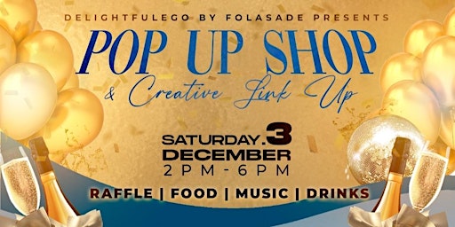Delightfulego by Folasade Presents Pop Up Shop & Creative Link Up