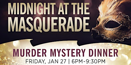 Murder Mystery Dinner - Midnight At The Masquerade