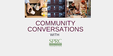 Community Conversations with SPRC Hamilton primary image