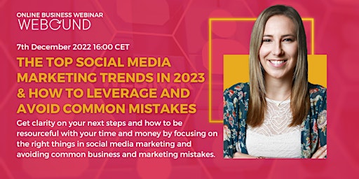 Social Media Trends 2023 & How To  Leverage or Avoid Common Challenges