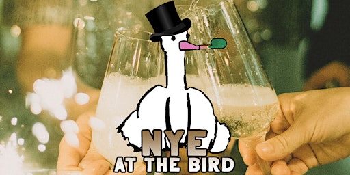 New Year's Eve at The Bird