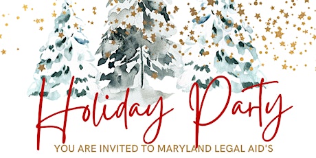 Maryland Legal Aid's Holiday Party