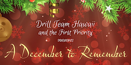 Drill Team Hawaii presents "A December to Remember"