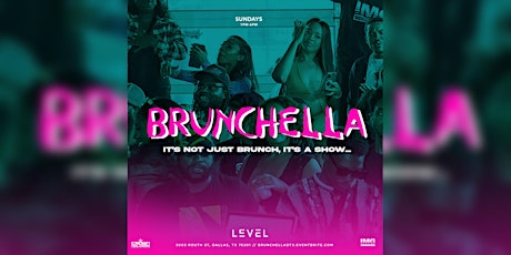 Brunchella @ Level Dallas