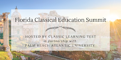 Florida Classical Education Summit (New Date)