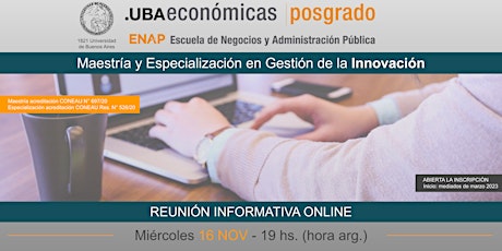 Hauptbild für REUNION INFORMATIVA - MAESTRIA/ESPECIALIZACION EN GESTION DE LA INNOVACION