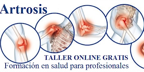 Imagen principal de  Taller Online ¡GRATIS! - Artrosis: Formación en salud para profesionales 