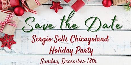Save the Date: Sergio Sells Chicagoland Holiday Party