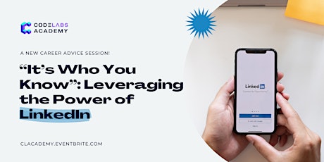 “It’s Who You Know”: Leveraging the Power of LinkedIn