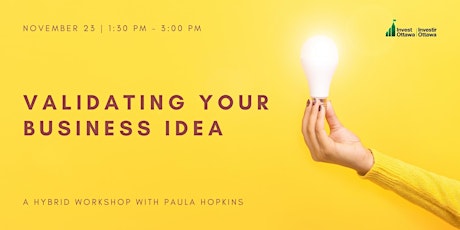 Validating Your Business Idea (Virtual)
