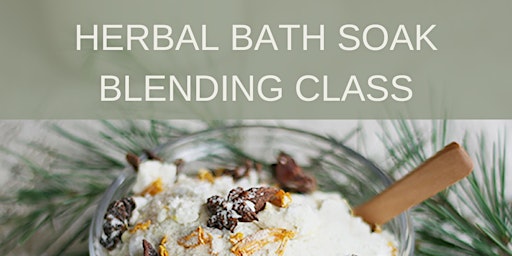 Free Herbal Bath Soak Blending Clas-Online