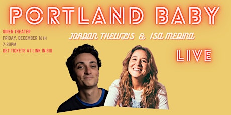 Isa Medina and Jordan Thewlis Live in Portland