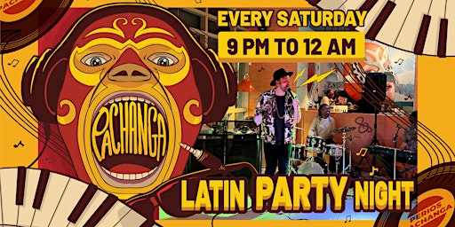 PACHANGA Latin Party: Live Band & DJ Night