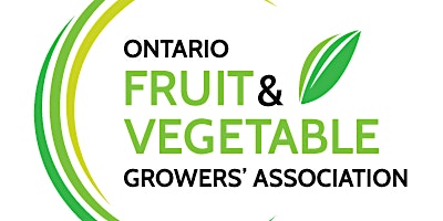 Ontario Fruit & Vegetable Growers Association 164th  Annual General Meeting