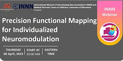 Precision Functional Mapping for Individualized Neuromodulation