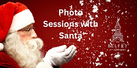 The Belfry Holiday Market - Photo Sessions with Santa