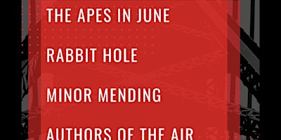 The Apes in June, Rabbit Hole, Minor Mending, Plus more!
