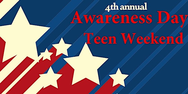 Awareness Day Teen Weekend 