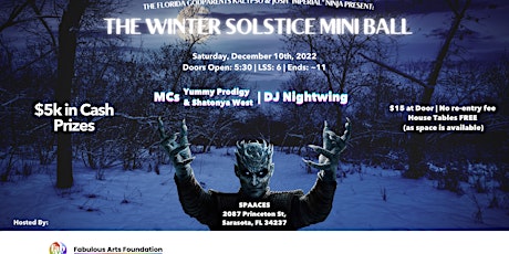 The Florida Godparent's of Ninja Present: The Winter Solstice Mini Ball