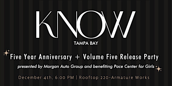 KNOW Tampa Bay Five Year Anniversary + Volume Five Release Party