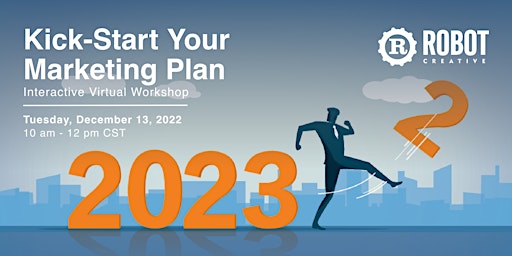 Kick-Start Your 2023 Marketing Plan