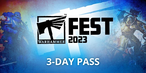 Warhammer Fest 3-Day Pass - Standard