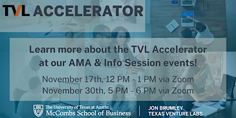 Texas Venture Labs Ask-Me-Anything: TVL Accelerator Info
