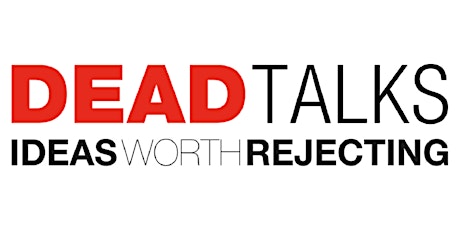 DEADTalks: Ideas Worth Rejecting - Simon King Blockchain Edition primary image